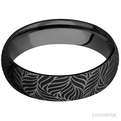6 mm wide/Domed/Zirconium band with a laser carved Twisted Leaf pattern.